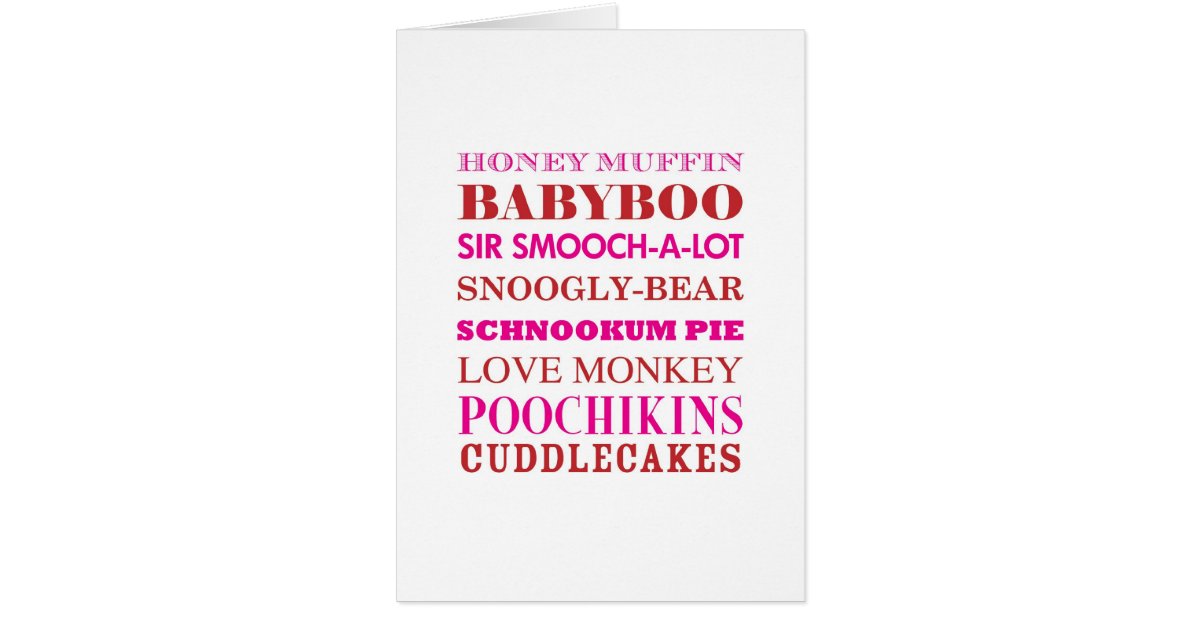 silly-love-nicknames-valentine-greeting-card-zazzle