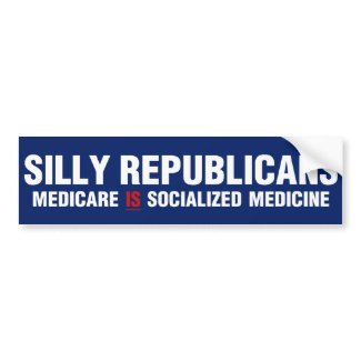 Silly Republicans Bumper Sticker