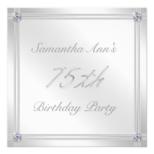 Silver and Diamond Effect 75th Birthday Party Custom Announcements (front side)