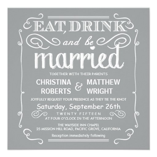 Silver Gray Eat Drink be Married Wedding Invites