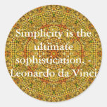 Simplicity is the ultimate sophistication... stickers