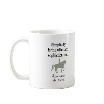 Simplicity Quote With Dressage Horse Coffee Mugs by dogsandhorses