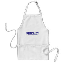 Simplify Less Is More aprons by worldsfair Simplify Less Is More aprons