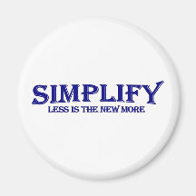 Simplify Less Is More Magnets
