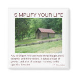 Simplify Your Life Refrigerator Magnet