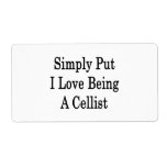 Simply Put I Love Being A Cellist Labels