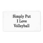 Simply Put I Love Volleyball Shipping Labels