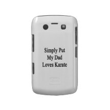 Simply Put My Dad Loves Karate Blackberry Bold Cover