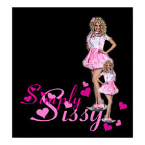 Simply Sissy Poster posters by uniqueandkinky Simply Sissy Poster posters