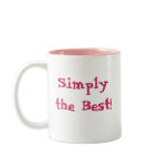 Simply the Best! Mugs