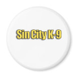 Sin City K9 magnets