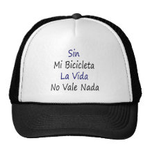Sin Mi Bicicleta La Vida No Vale Nada Mesh Hat