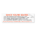 Since you're seated... bumper stickers by sterlingdeville Since you're seated... bumper stickers