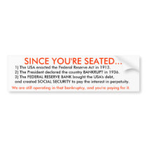 Since you're seated... bumper stickers