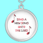 Sing a new song unto The Lord necklaces