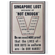 Singapore Lost Because Of :Not Enough flyers by ww2posters Singapore Lost Because Of :Not Enough flyers