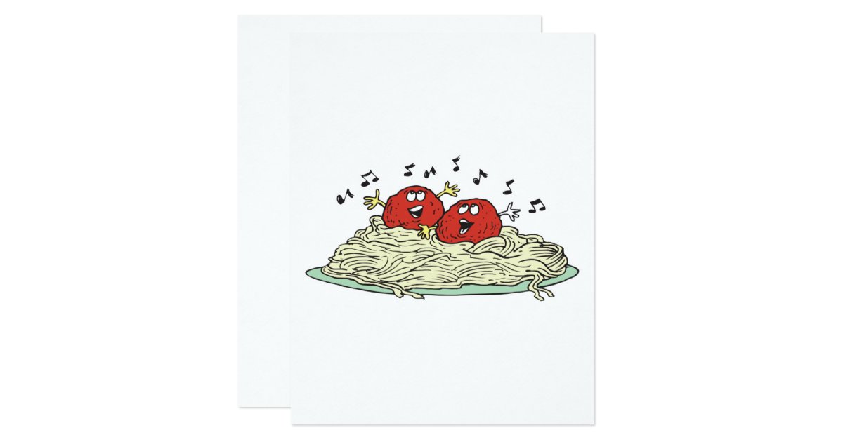 singing meatballs on spaghetti card Zazzle