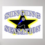 Singing Sensation Posters