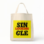 SINGLE AND LOOKING BAG