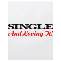 Single And Loving It flyers by Mustang_Lady Single And Loving It flyers