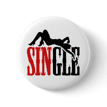 Single and Ready for Sin buttons by BoogieMonst Single and Ready for Sin buttons