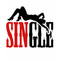 Single and Ready for Sin t-shirts