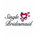 Single Bridesmaid shirt