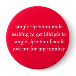 single christian male seeking to get hitched to... buttons