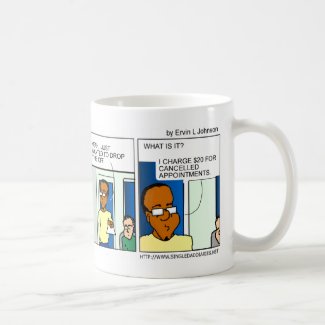 Single Dad Diaries - Cancelled appt. 11 oz mug