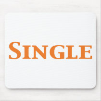 Single Dating or Taken Gifts mousepads