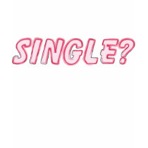Single ? Great Bar Drinking Clubing T Shirt