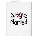 Single (Married) cards by CelebrationZazzle Single (Married) cards
