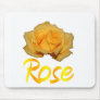 Single yellow rose with "Rose" in yellow & Orange Mouse Pad