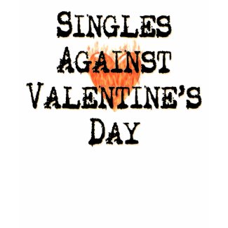 Singles Against Valentine's Day shirt