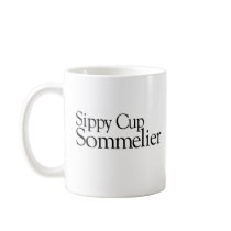 Sippy Cup Sommelier mugs