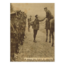 Sir Douglas Haig congratulating Canadian troops Post Cards