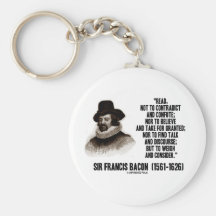Sir Francis Bacon Read To Weigh And Consider Quote Keychain