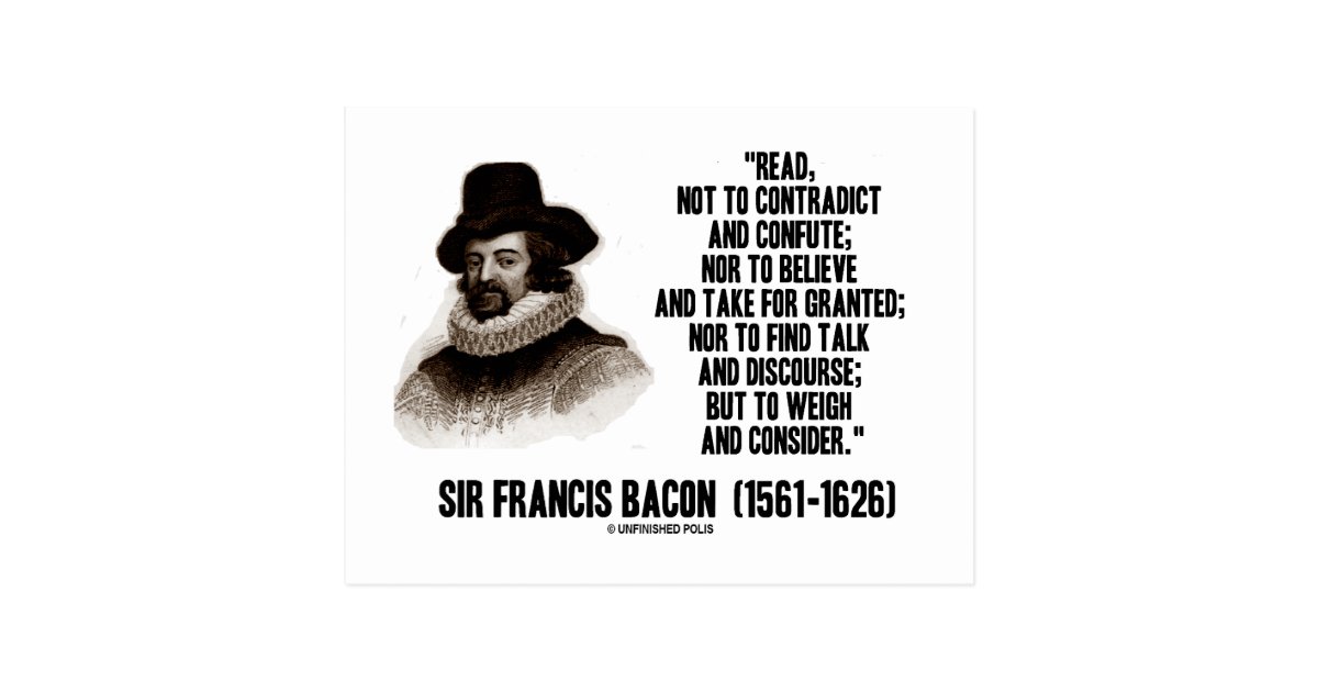 Sir Francis Bacon Read To Weigh And Consider Quote Postcard | Zazzle