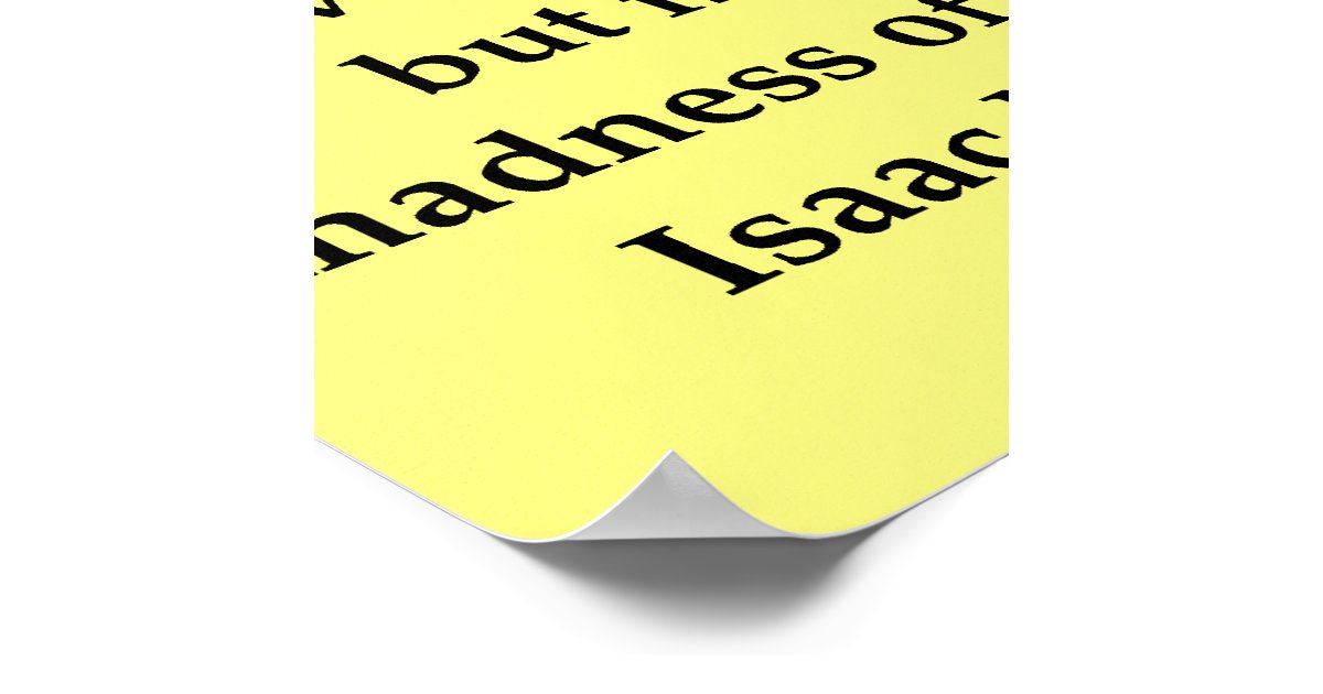 sir isaac newton quote poster | Zazzle
