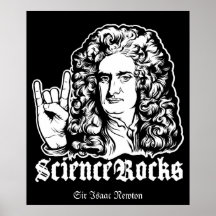 Sir Isaac Newton Science Rocks Posters
