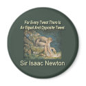 Sir Isaac Newton's Laws Of Twittering magnets