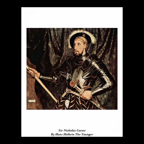 Sir Nicholas Carew By Hans Holbein The Younger Posters