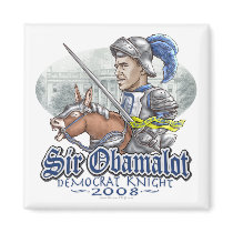 Sir Obamalot Obama 2008 Gear Fridge Magnet