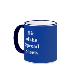 Sir of the Spreadsheets - Funny Spreadsheet User Nickname mug