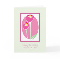 Sis in law Birthday Pink Flowers cards