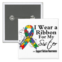 Sister - Autism Ribbon Pinback Button