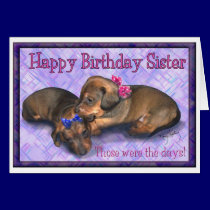 Sister Birthday Two little  dachshund sisters cards