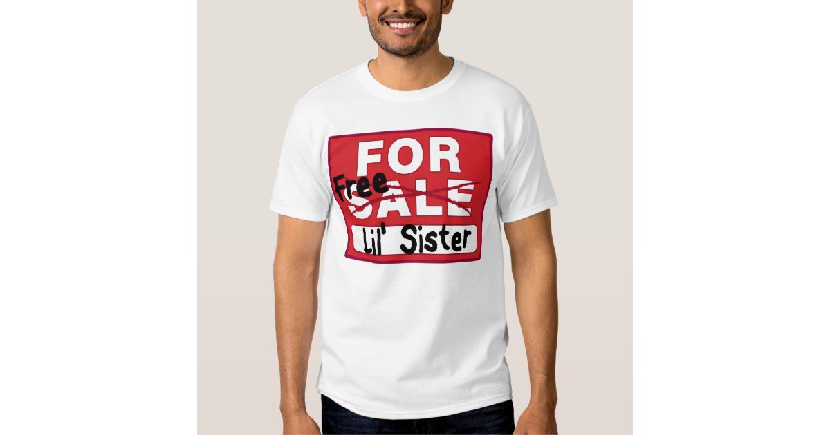 sister for sale t shirt