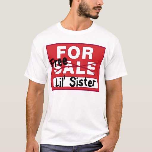 sister for sale t shirt