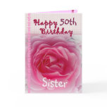 SISTER  - Happy 50th - 59th Birthday - Pink Rose Greeting Cards